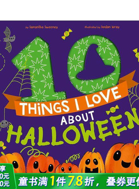 【现货】我喜欢万圣节的 10 件事 10 Things I Love About Hallowe 英文儿童插画故事绘本 进口童书