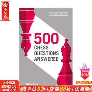 【预售】英文原版 500 个国际象棋问答：适用于所有新棋手 500 Chess Questions Answered: for all new chess players 进口书