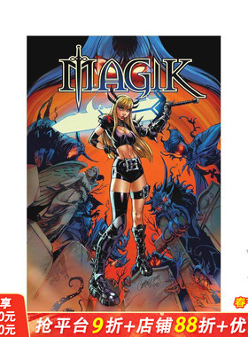【现货】魔法女 卷1：释放 Magik Vol. 1: Unleashed 原版英文漫画书 正版进口书