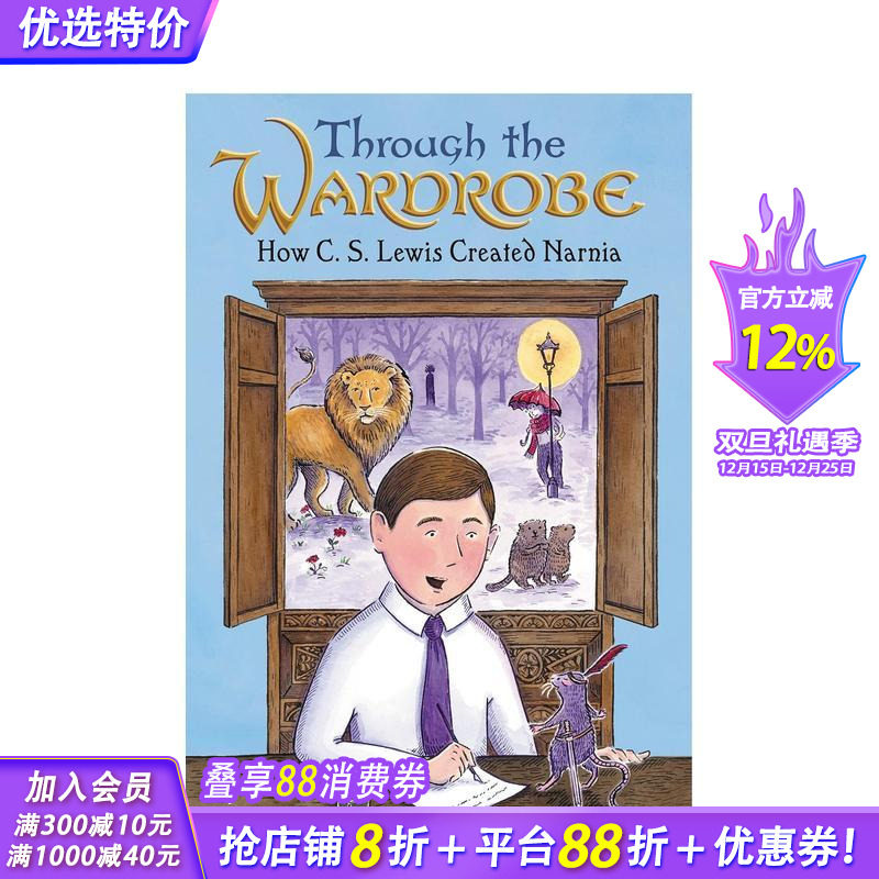 【现货】 Through the Wardrobe: How C. S. Lewis Created Narnia，穿越衣橱:英文原版图书籍进口 Maslo 儿童绘本人物传记