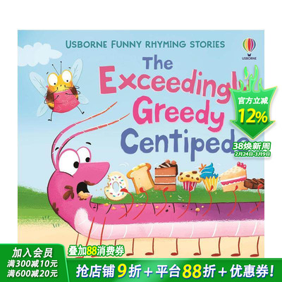 【现货】【趣味押韵故事】贪吃千足虫 【Funny Rhyming Stories】The Exceedingly Greedy Centipede 英文儿童插画故事 进口童书