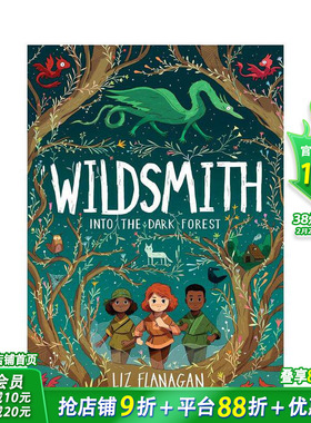 【现货】踏入黑暗之森 Joe Todd-Stanton插图 【The Wildsmith】1 Into the Dark Forest 英文儿童章节桥梁故事 英语拓展进口书#