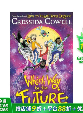 【预售】【任意之道】3.通往未来之路 【Which Way】Which Way to the Future驯龙高手作者 英文儿童桥梁章节故事 英语拓展阅读书