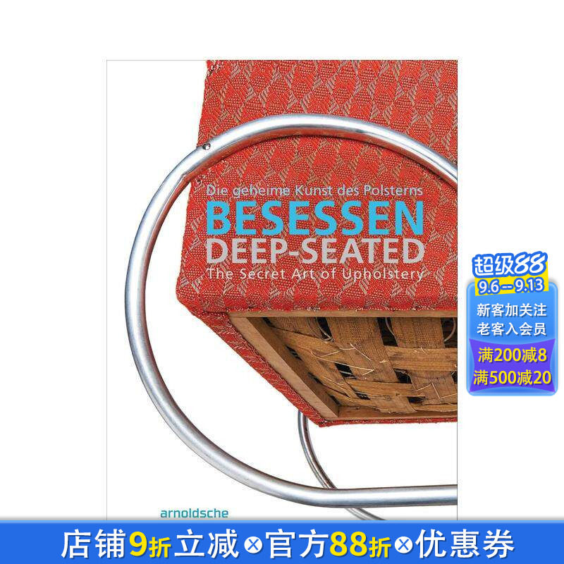 【预售】深藏的:软垫家具的秘密艺术 Deep-Seated : The Secret Art of Upholstery 原版英文工业产品设计 正版进口书