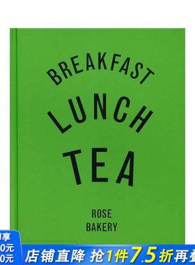 【预售】早餐、午餐、下午茶：罗斯面包店的多样小食 Breakfast， Lunch， Tea 原版英文餐饮生活美食 正版进口书