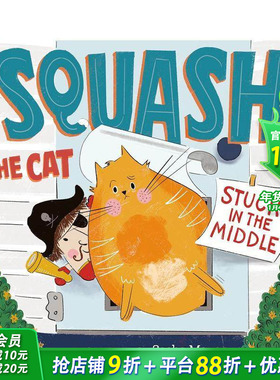 【现货】扁扁猫：夹在中间了 Squash  the Cat: Stuck in the Middle 英文儿童插画故事绘本 进口童书