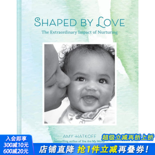 The 现货 Extraordinary Nurturing 不平凡影响 由爱塑造：养育 幼儿大脑发育指南英文进口书 Shaped Impact Love