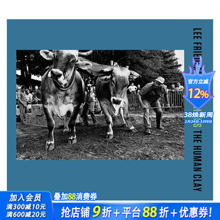 【预售】英文原版 李·弗里德兰德：工作中的人-人类陶土 Lee Friedlander: Workers-The Human Clay 摄影 正版进口书籍画册