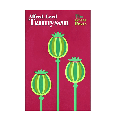 【预售】英文原版 阿尔弗雷德·丁尼生：诗歌选集 【The Great Poets】Alfred, Lord Tennyson 正版进口图书画册