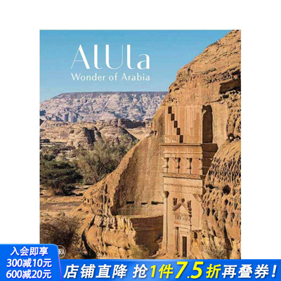 【预售】埃尔奥拉：沙特阿拉伯奇观 Alula: Wonder Of Arabia 原版英文人文历史 正版进口书