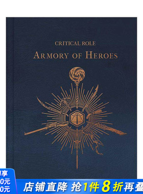 【现货】Critical Role：英雄兵械库典藏集 Critical Role: Armory of Heroes 英文插画/原画/设定集 正版进口书