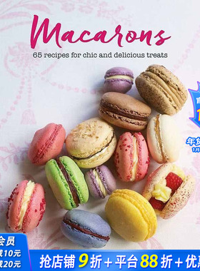【现货】Macarons: 65 recipes for chic and delicious treats，马卡龙: 英文原版图书籍进口正版 Annie Rigg 餐饮
