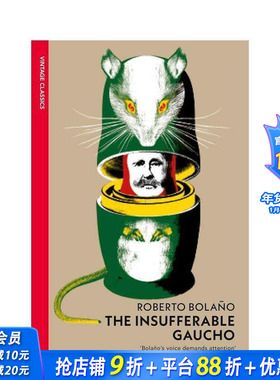 【预售】【企鹅复古经典-波拉尼奥】无法忍受的高乔 The Insufferable Gaucho 原版英文文学小说 正版进口书