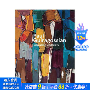 【预售】保罗·吉拉戈西安:颠覆现代性 20世纪阿拉伯世界极具影响力的艺术家之一 Paul Guiragossian 英文艺术画册 正版进口书