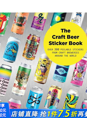 【现货】精酿啤酒贴纸书：300张来自全球精酿酒厂的可撕贴纸 The Craft Beer Sticker Book 原版英文贴纸书 正版进口书