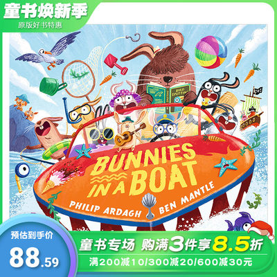 【预售】船上的兔子 Ben Mantle:Bunnies in a Boat 英文原版 进口原版 2岁以上 精装儿童绘本 Philip Ardagh