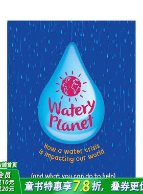 【预售】水星球：水危机如何影响我们的世界 Watery Planet:How a water crisis is impacting our world 英文儿童科普绘本进口书