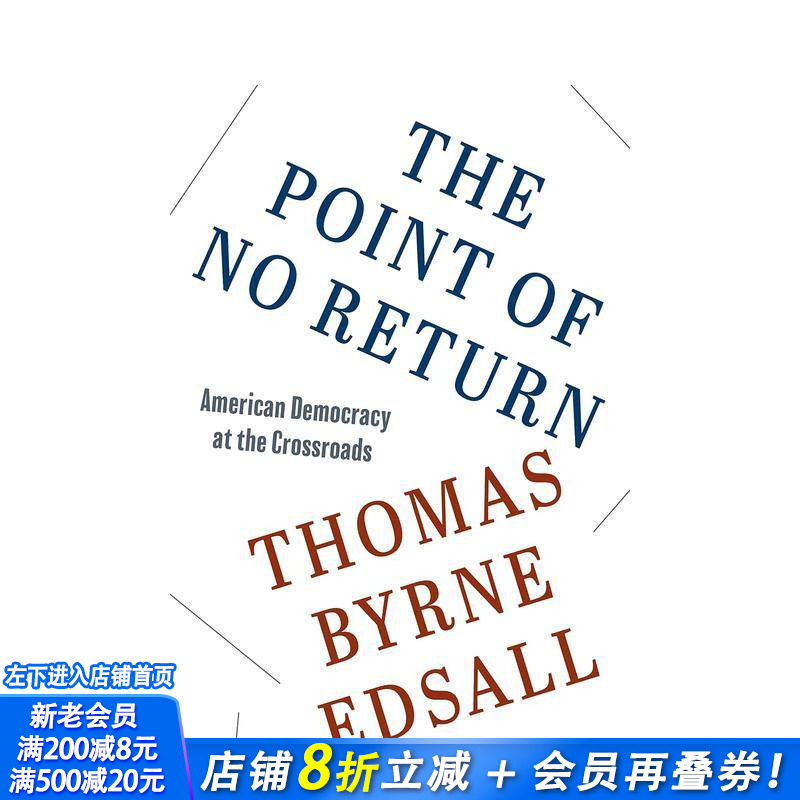 【预售】不归路:十字路口上的美国民主 The Point of No Return: American Democracy at the Crossroads 英文社会科学进口书