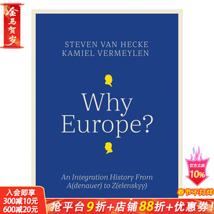【预售】为什么是欧洲?欧洲一体化历史 Why Europe?An Integration History From A(denauer)to Z(elenskyy) 英文人文历史进口书