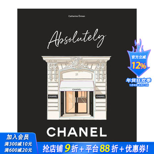 【预售】关于香奈儿的一切（附插页) Absolutely Chanel N°5香水  2.55手袋 原版英文时尚设计 正版进口书