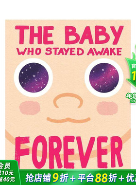 【预售】不肯睡觉的宝宝 The Baby Who Stayed Awake Forever 新生儿 英文儿童插画故事绘本 英语进口童书