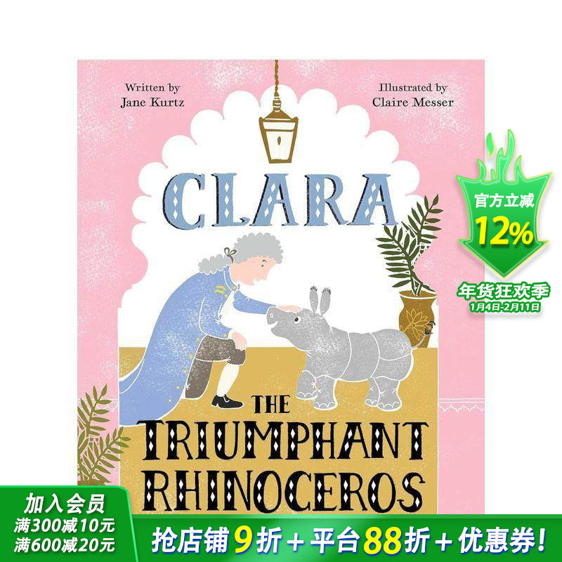 【现货】胜利的犀牛克拉拉 Clara the Triumphant Rhinoceros 英文儿童插画故事绘本 进口童书