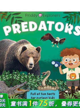 【预售】【普里迪探索者】掠食者 Priddy Explorers: Predators 英文儿童插画绘本 趣味科普进口童书