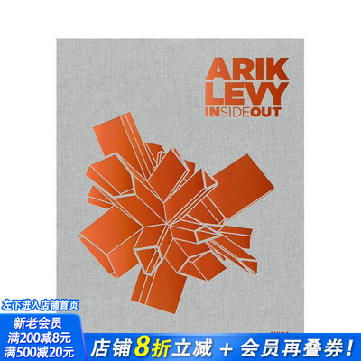 【预售】阿里克·列维：由内而外 ARIK LEVY: INSIDE OUT 原版英文艺术画册画集 正版进口书