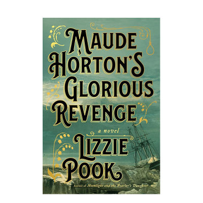 【预售】莫德-霍顿的光荣复仇 Maude Horton's Glorious Revenge 原版英文文学小说 正版进口书