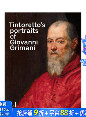 【预售】丁托列托笔下的乔瓦尼·格里马尼肖像 Tintoretto’s Portraits of Giovanni Grimani 原版英文艺术画册画集 正版进口书