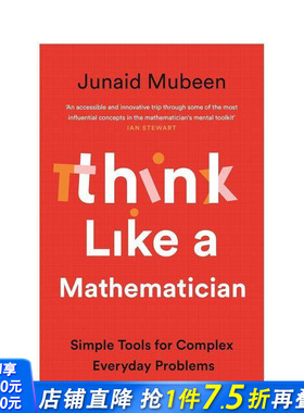 【预售】像数学家一样思考：解决复杂日常问题的简单工具 Think Like a Mathematician 原版英文社会科学 正版进口书