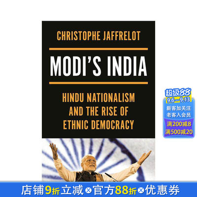 【预售】莫迪的印度：印度民族主义的兴起 Modi’s India 原版英文社会科学 正版进口书