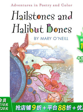【预售】Hailstones and Halibut Bones: Adventures in Poetry and Colo冰雹和大比目鱼骨头 儿童绘本知识百科