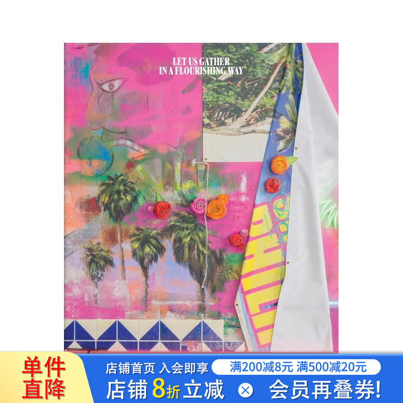 【预售】让我们以繁荣的方式汇聚：当代拉美裔绘画 Let Us Gather in a Flourishing Way原版英文艺术画册画集 正版进口书
