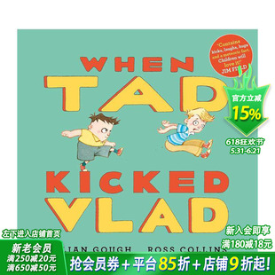【预售】当泰德踢了弗拉德（平装） When Tad Kicked Vlad 英文儿童故事 英语拓展阅读进口书