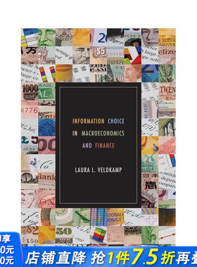 【预售】宏观经济与金融信息选择 Information Choice in Macroeconomics and Finance 原版英文社会科学 正版进口书