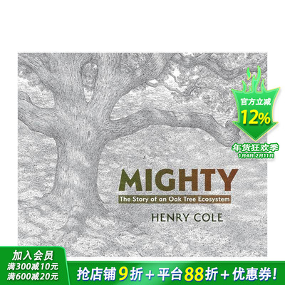 【预售】强大：橡树生态系统的故事 Mighty: The Story of an Oak Tree Ecosystem 英文儿童插画科普绘本 进口童书