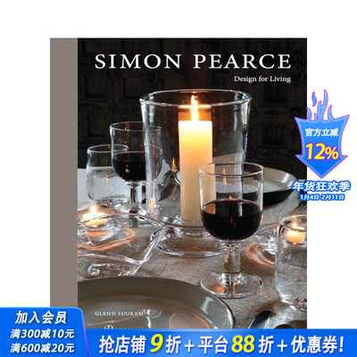 【预售】西蒙·皮尔斯:为生活而设计 Simon Pearce: Design for Living 原版英文室内设计装饰 正版进口书
