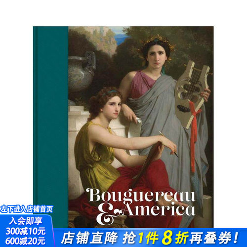 【现货】布格罗和美国 Bouguereau and America 原版英文艺术画册画集 正版进口书
