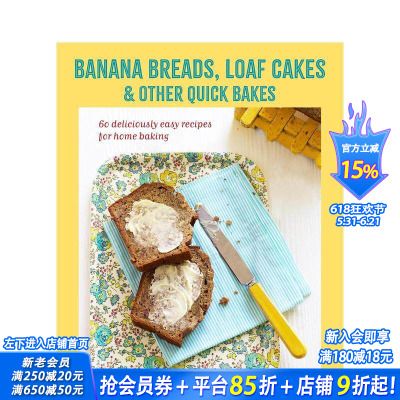 【现货】香蕉面包与快手蛋糕：60道零失败家常烘焙配方 Banana breads  loaf cakes & other quick bakes 英文生活美食 正版进口书