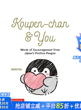 【现货】正能量企鹅Koupen chan的宇宙 Koupen-chan & You 露露茶RURUTEA作品 心灵励志 原版英文心灵励志 正版进口书
