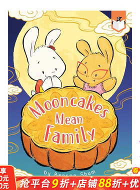 【现货】月饼意味着家 迪斯尼画师Benson Shum Mooncakes Mean Family  英文儿童插画故事绘本 进口童书