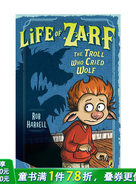 【预售】Life of Zarf: The Troll Who Cried Wolf狼嚎巨魔【善优童书】