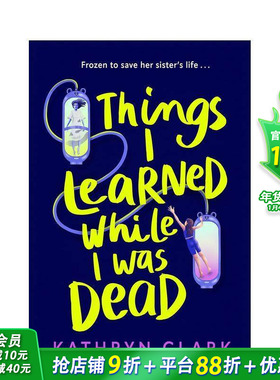 【预售】死亡觉醒 Things I Learned While I Was Dead 英文小说故事 英语拓展阅读进口书 青少年科幻小说