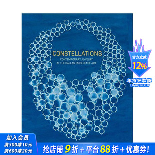 【预售】星辉璀璨:当代珠宝的艺术边界 Constellations 原版英文珠宝首饰 达拉斯艺术博物馆 正版进口书