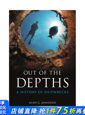 【现货】英文原版 走出深渊：沉船历史 Out of the Depths: A History of Shipwrecks 人文历史 正版进口画册 善优图书