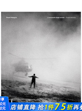 【预售】意大利摄影记者Paolo Pellegrin：告诉世界 Paolo Pellegrin: Telling the World 原版英文摄影 正版进口书