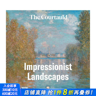 Calendar 进口书 考陶尔德：印象派风景画 Impressionist Landscapes Courtauld 日历 2026年挂历The 正版 Wall 预售