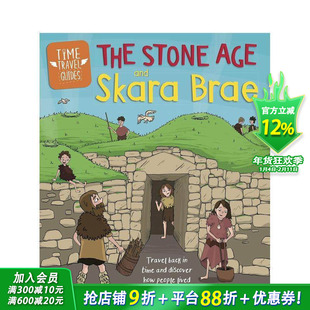 【现货】时间旅行指南：石器时代和斯卡拉布雷 The Stone Age and Skara Brae 英文儿童插画故事绘本 趣味科普进口童书