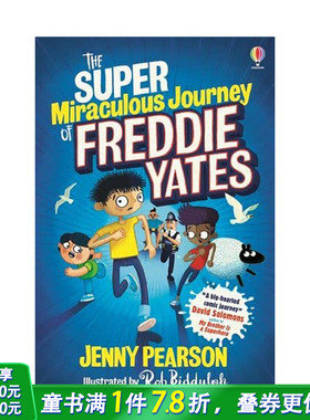 【预售】英文原版 弗雷迪·耶茨的**神奇之旅 The Super Miraculous Journey of Freddie Yates 儿童英语章节桥梁故事小说